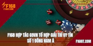 nhà cái f168 hợp tác 69vn