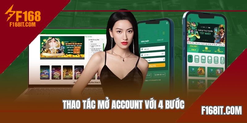Thao tác mở account với 4 bước