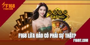 tin f168 lừa đảo là sai sự thật